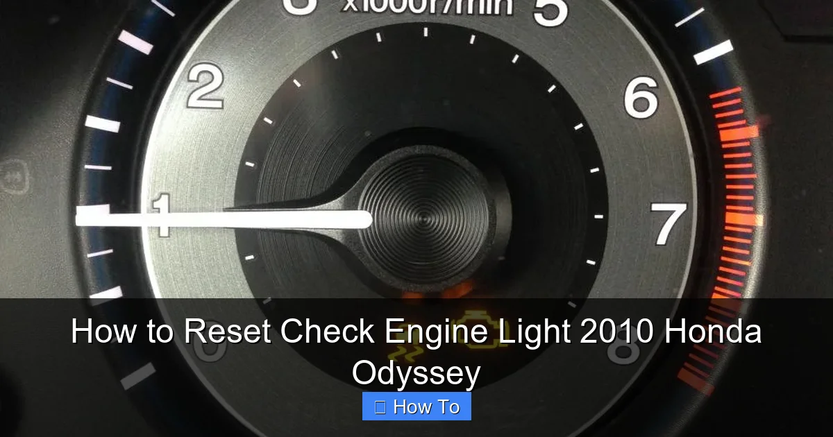 How to Reset Check Engine Light 2010 Honda Odyssey