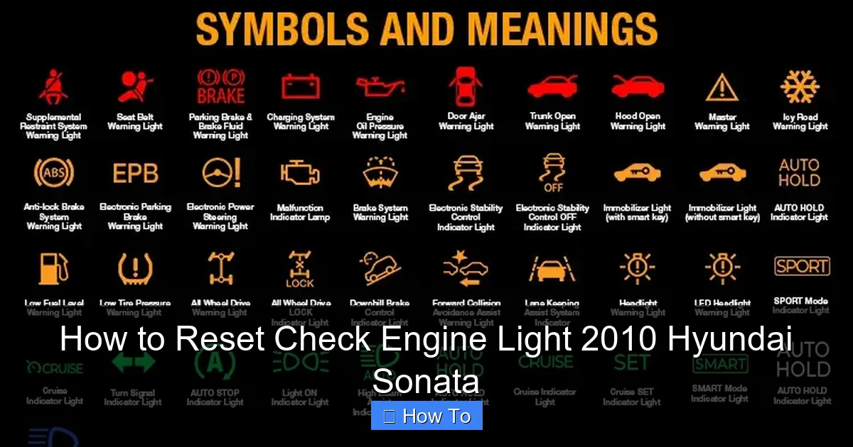 How to Reset Check Engine Light 2010 Hyundai Sonata