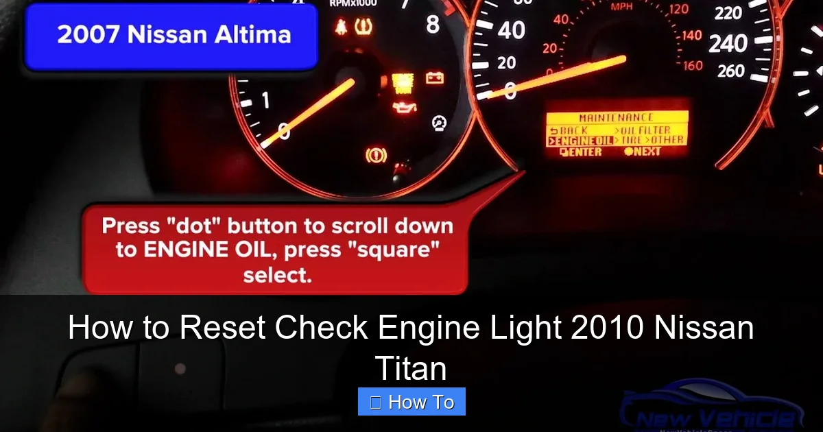 How to Reset Check Engine Light 2010 Nissan Titan