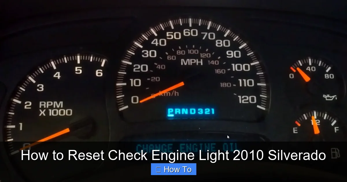 How to Reset Check Engine Light 2010 Silverado