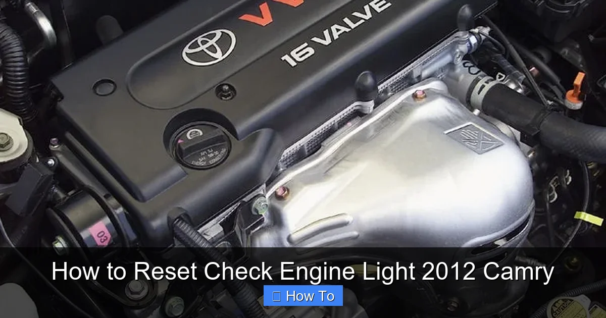 How to Reset Check Engine Light 2012 Camry
