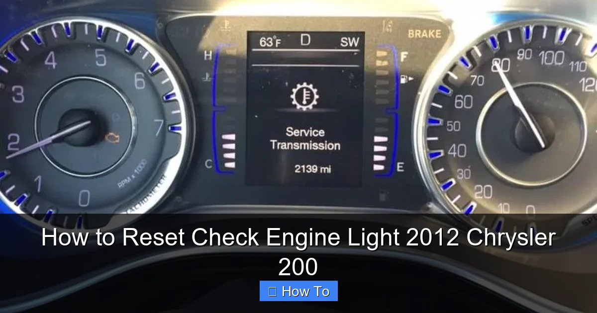 How to Reset Check Engine Light 2012 Chrysler 200