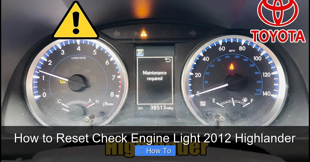 How to Reset Check Engine Light 2012 Highlander