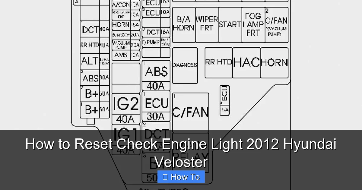 How to Reset Check Engine Light 2012 Hyundai Veloster