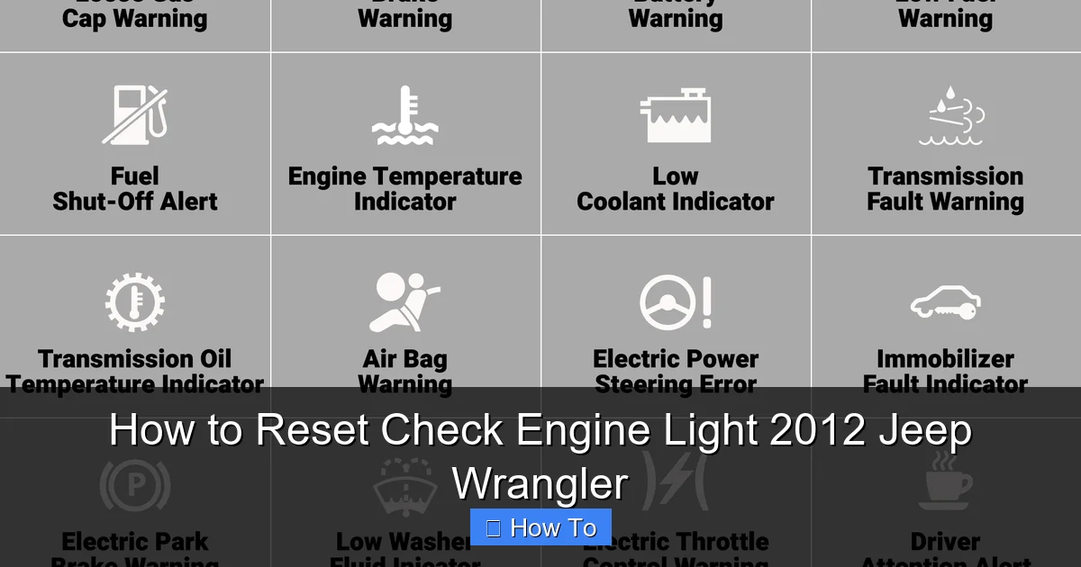 How to Reset Check Engine Light 2012 Jeep Wrangler