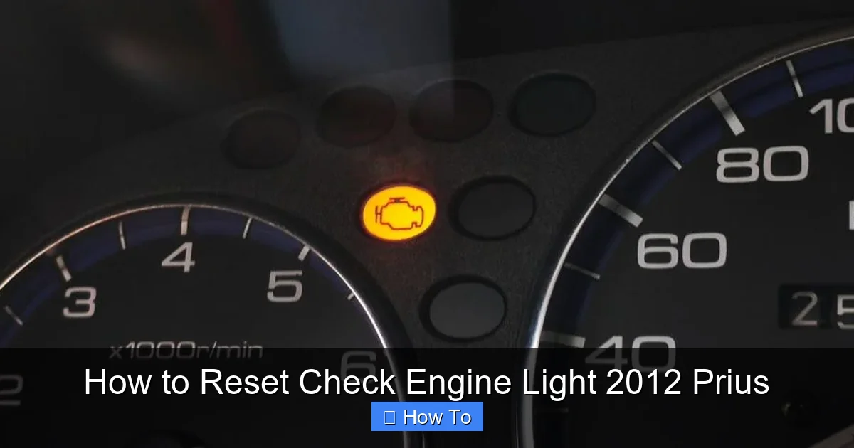 How to Reset Check Engine Light 2012 Prius