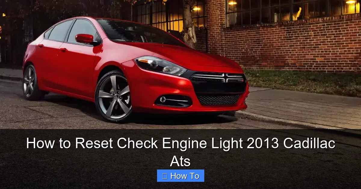 How to Reset Check Engine Light 2013 Cadillac Ats