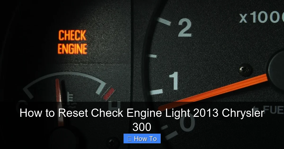 How to Reset Check Engine Light 2013 Chrysler 300