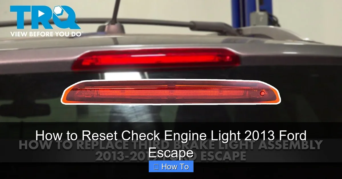 How to Reset Check Engine Light 2013 Ford Escape