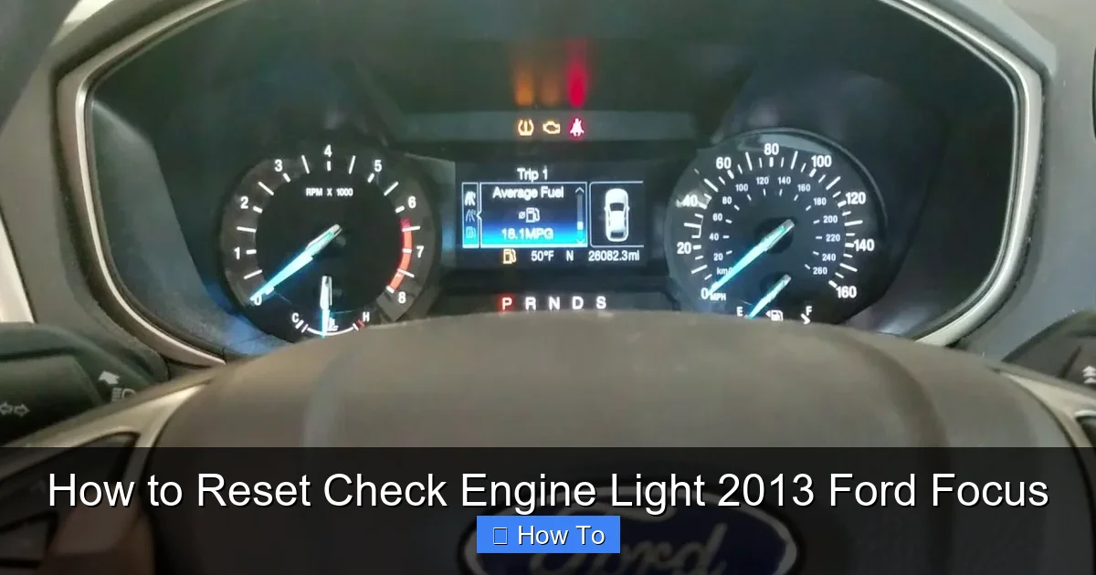 How to Reset Check Engine Light 2013 Ford Focus