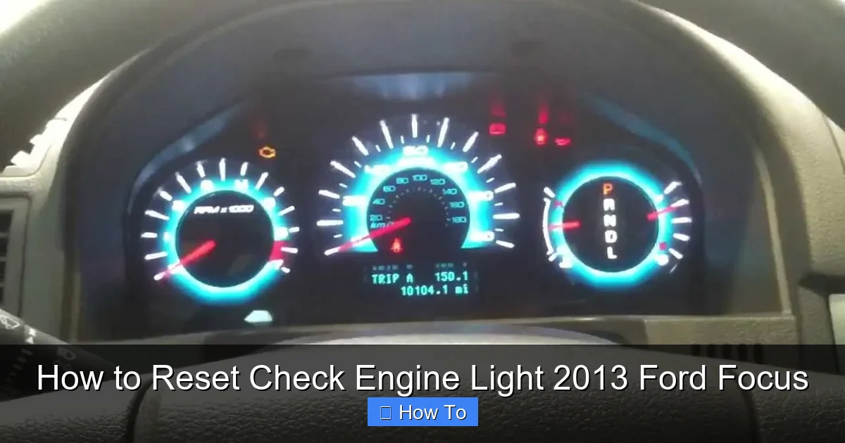 How to Reset Check Engine Light 2013 Ford Focus