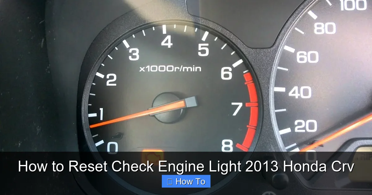 How to Reset Check Engine Light 2013 Honda Crv