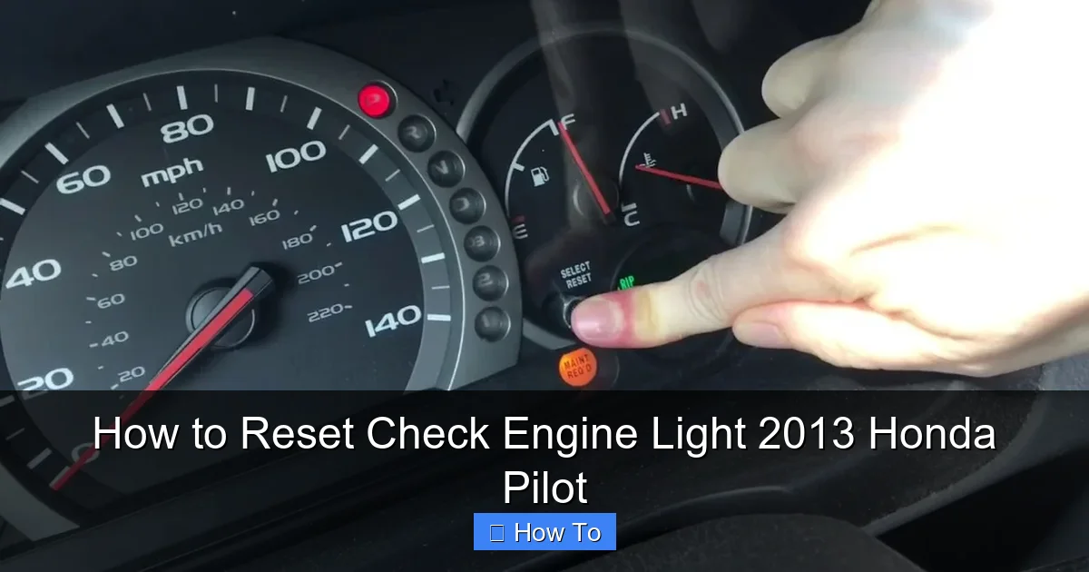 How to Reset Check Engine Light 2013 Honda Pilot