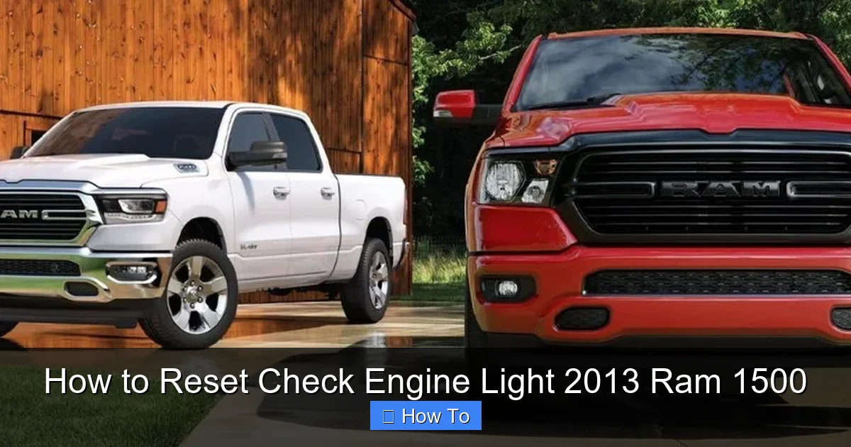 How to Reset Check Engine Light 2013 Ram 1500