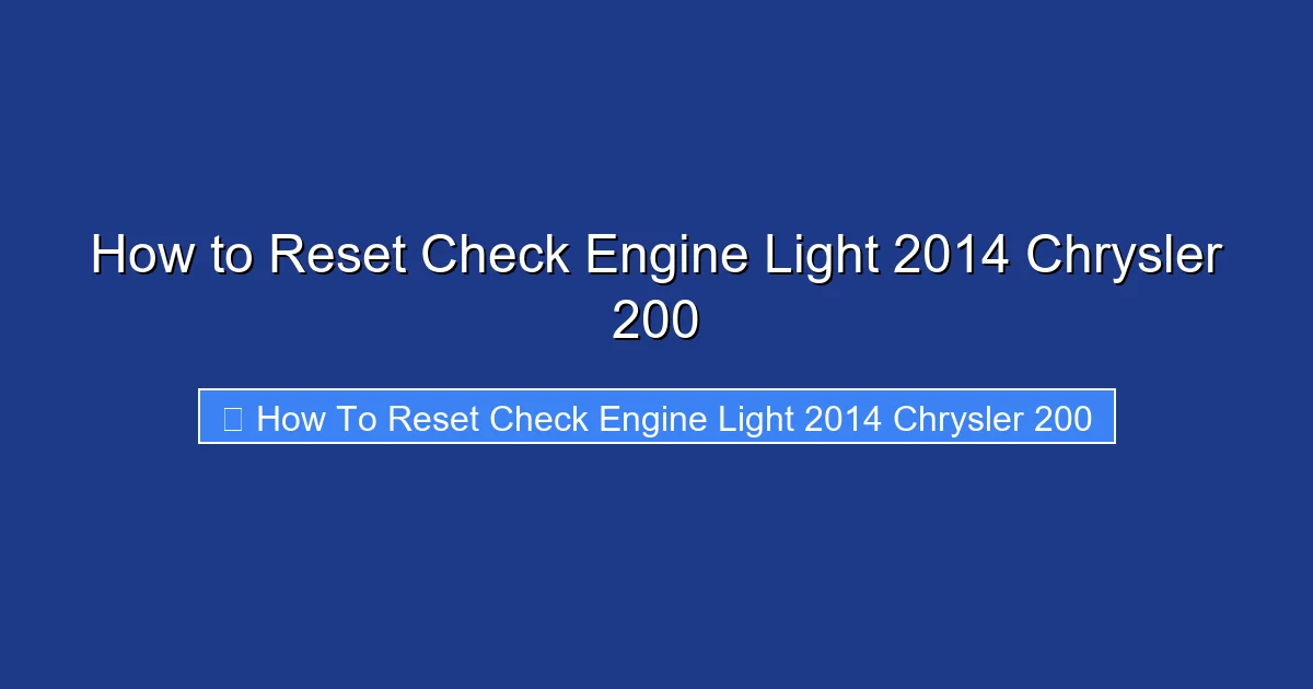 How to Reset Check Engine Light 2014 Chrysler 200
