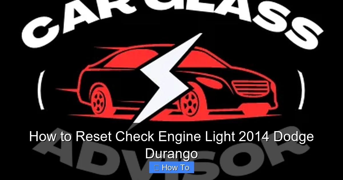 How to Reset Check Engine Light 2014 Dodge Durango