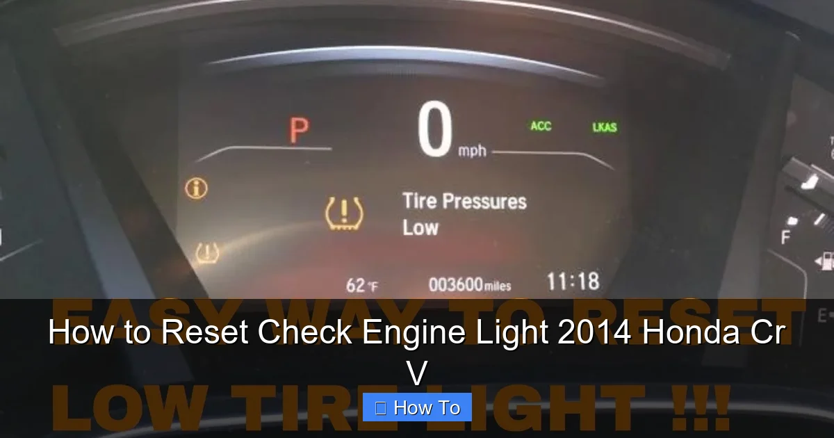 How to Reset Check Engine Light 2014 Honda Cr V