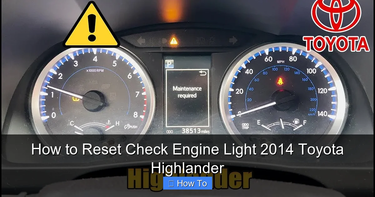How to Reset Check Engine Light 2014 Toyota Highlander