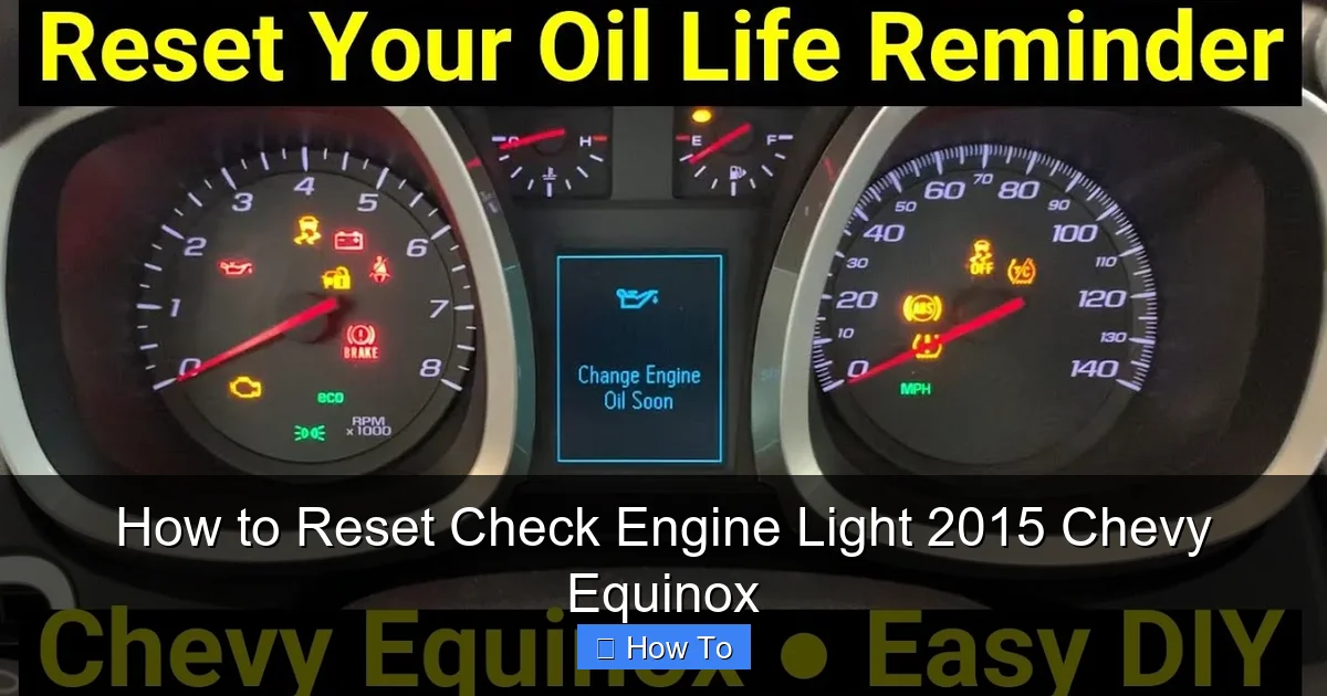How to Reset Check Engine Light 2015 Chevy Equinox