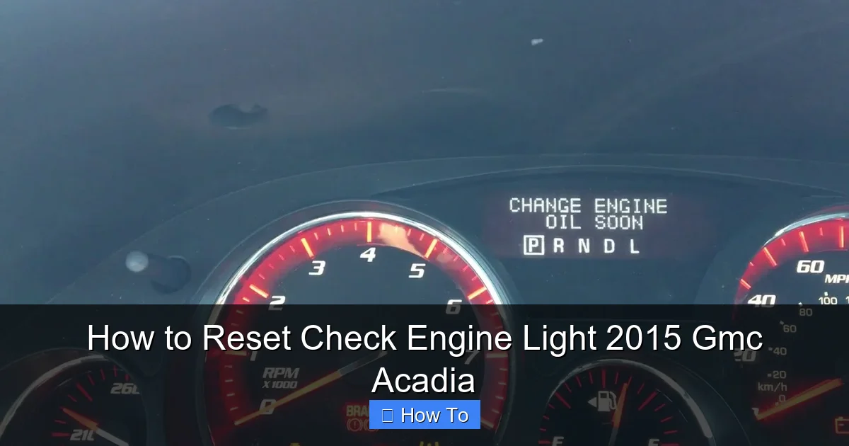 How to Reset Check Engine Light 2015 Gmc Acadia