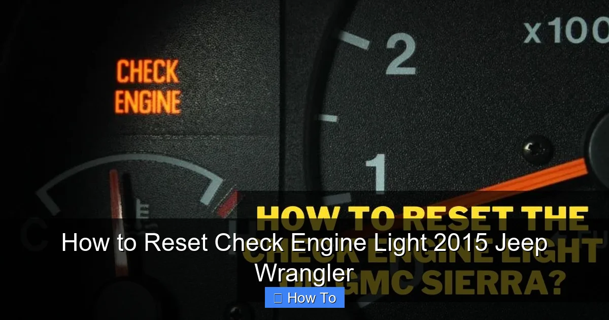 How to Reset Check Engine Light 2015 Jeep Wrangler