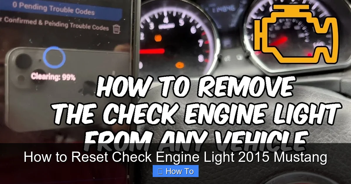 How to Reset Check Engine Light 2015 Mustang