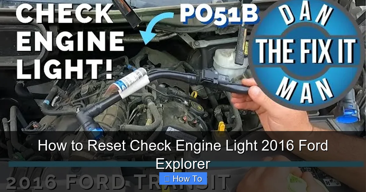 How to Reset Check Engine Light 2016 Ford Explorer