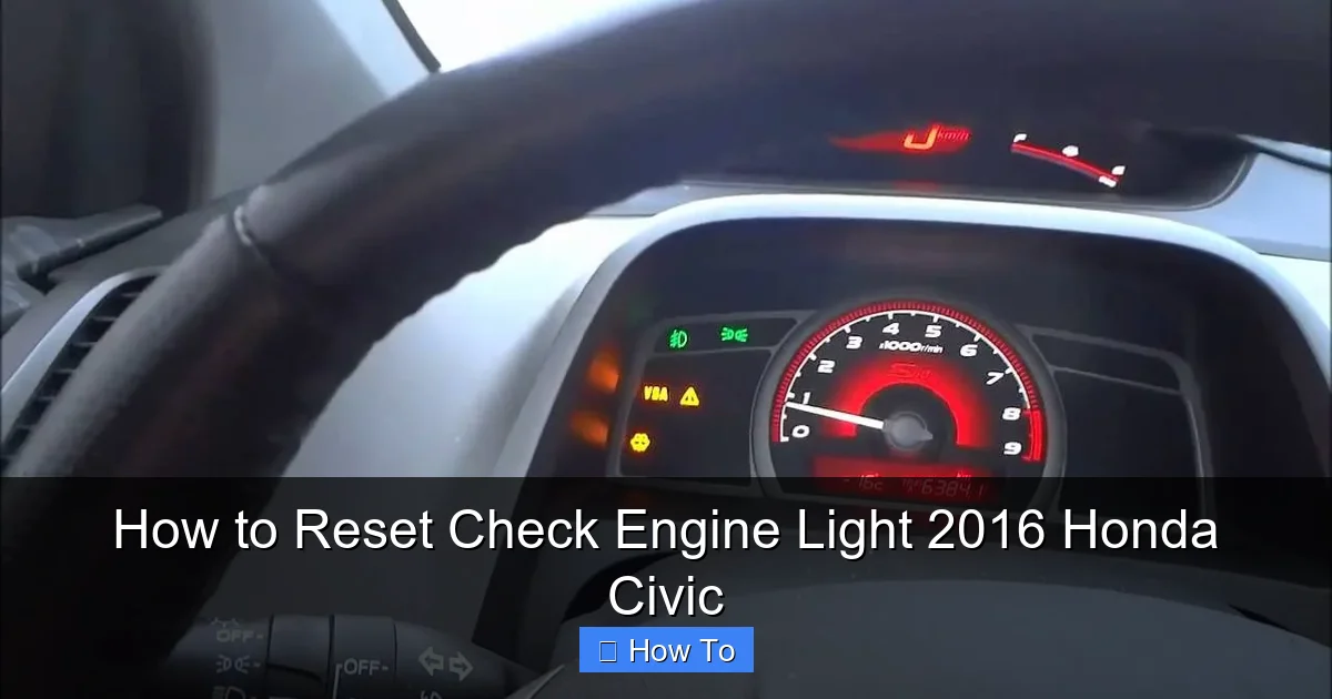 How to Reset Check Engine Light 2016 Honda Civic