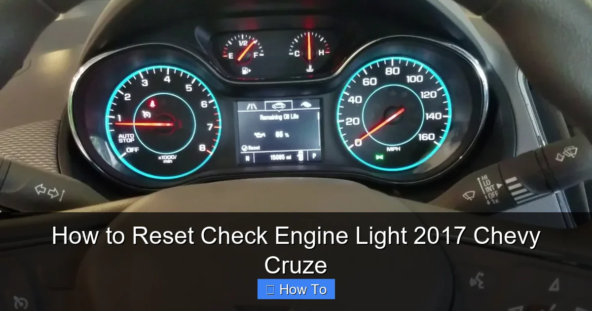 How to Reset Check Engine Light 2017 Chevy Cruze
