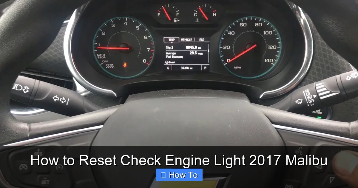 How to Reset Check Engine Light 2017 Malibu