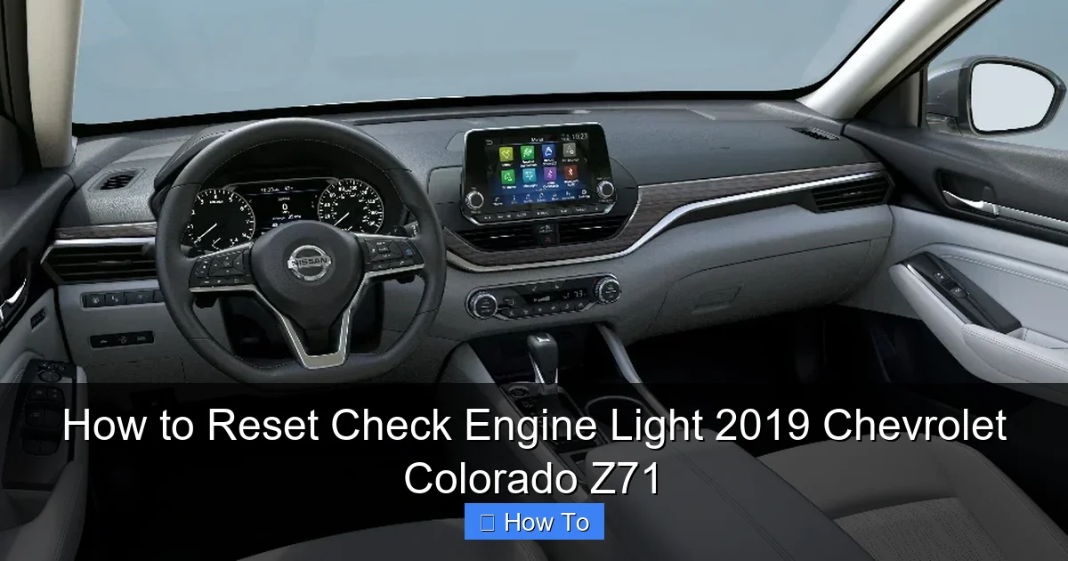 How to Reset Check Engine Light 2019 Chevrolet Colorado Z71