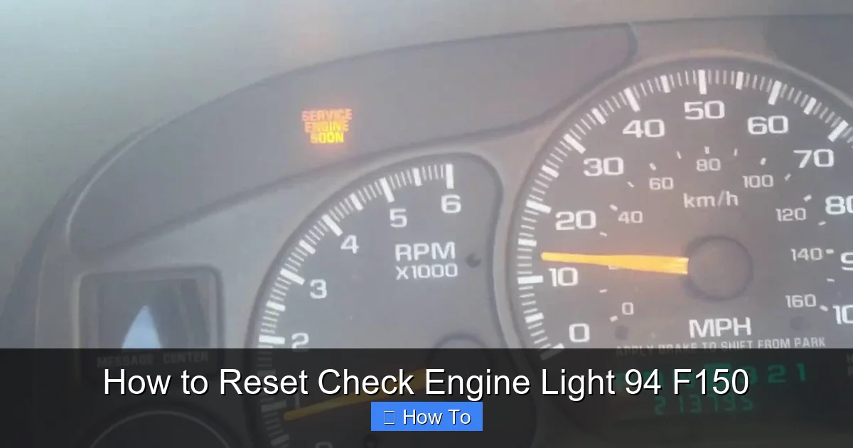 How to Reset Check Engine Light 94 F150