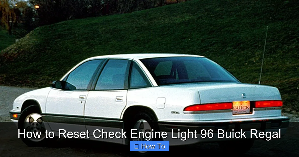 How to Reset Check Engine Light 96 Buick Regal