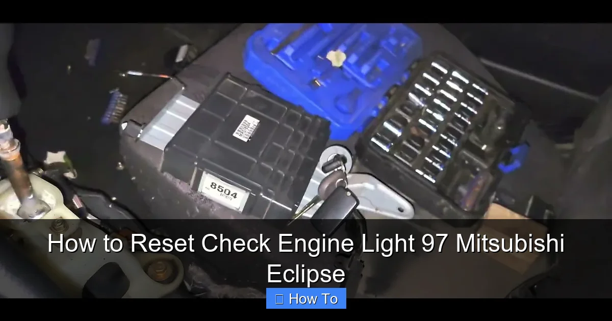 How to Reset Check Engine Light 97 Mitsubishi Eclipse