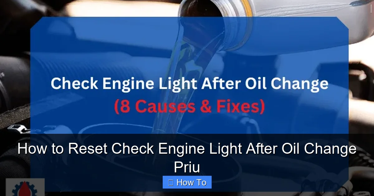 How to Reset Check Engine Light After Oil Change Priu