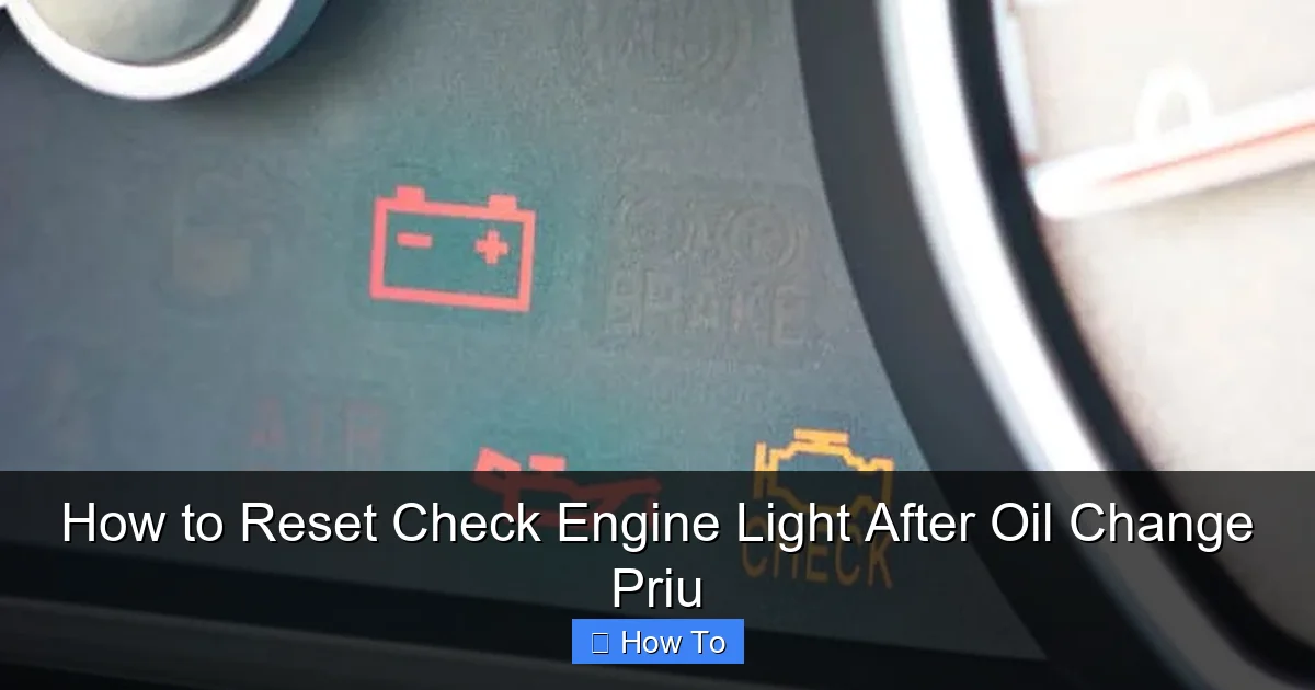 How to Reset Check Engine Light After Oil Change Priu