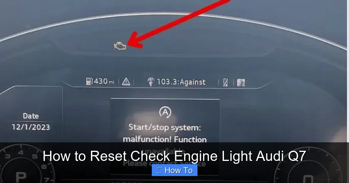 How to Reset Check Engine Light Audi Q7