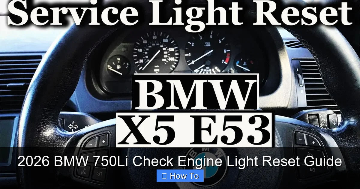 2026 BMW 750Li Check Engine Light Reset Guide