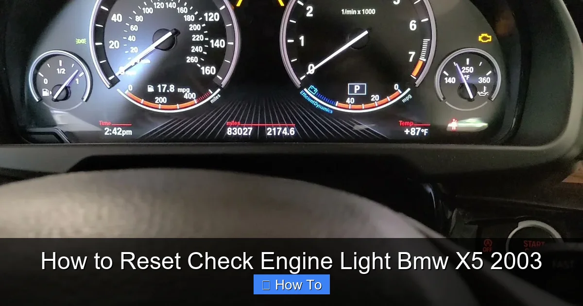How to Reset Check Engine Light Bmw X5 2003