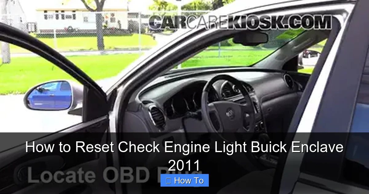 How to Reset Check Engine Light Buick Enclave 2011
