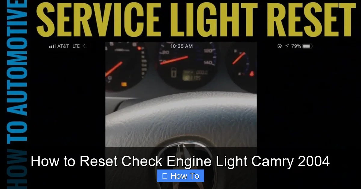 How to Reset Check Engine Light Camry 2004