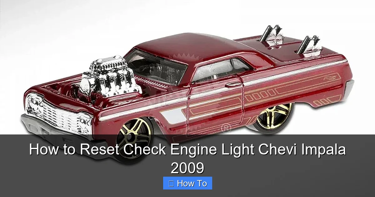 How to Reset Check Engine Light Chevi Impala 2009