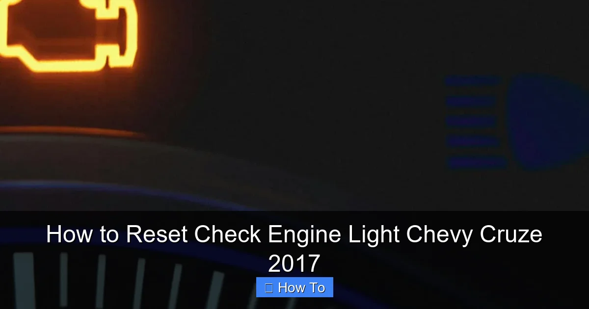 How to Reset Check Engine Light Chevy Cruze 2017