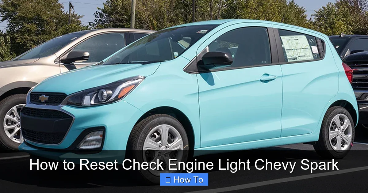 How to Reset Check Engine Light Chevy Spark