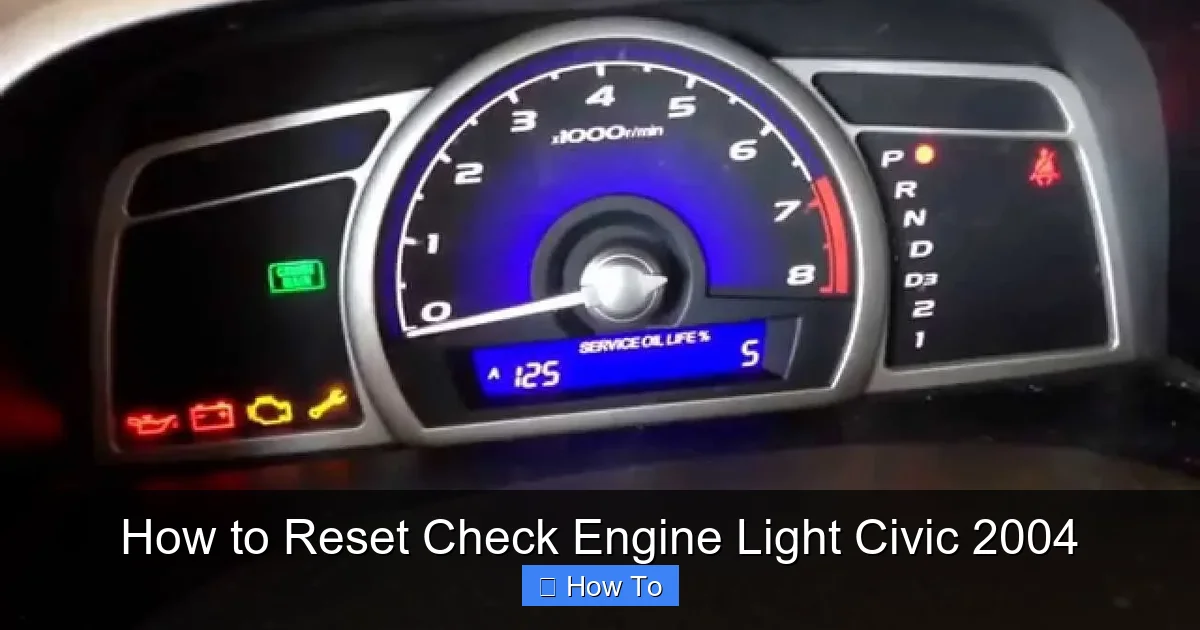 How to Reset Check Engine Light Civic 2004