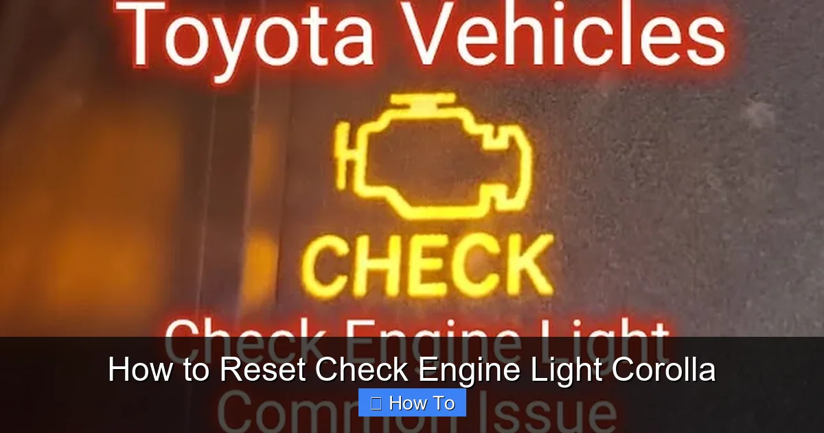 How to Reset Check Engine Light Corolla