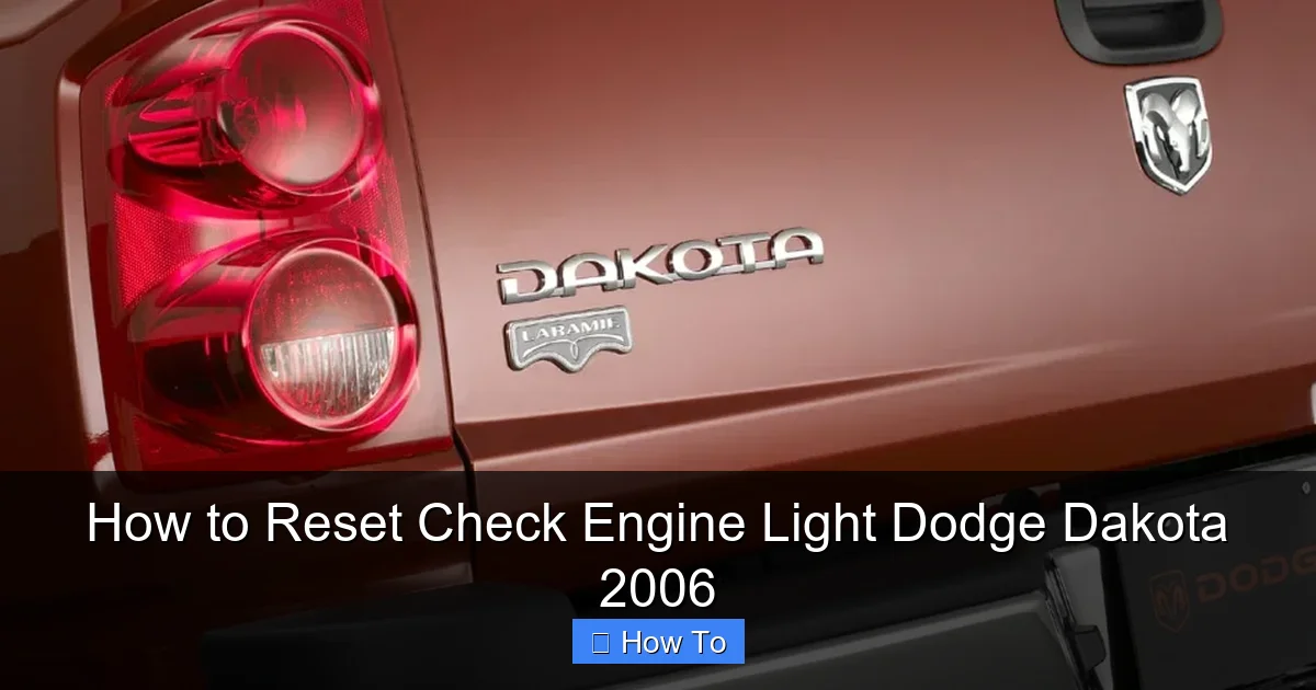How to Reset Check Engine Light Dodge Dakota 2006