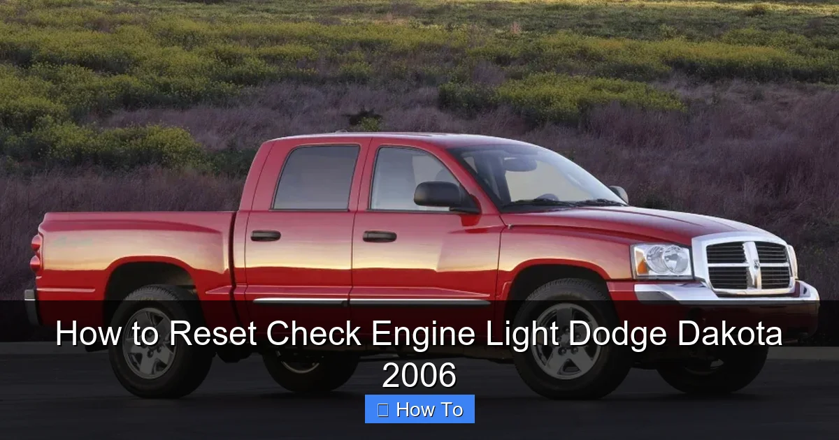 How to Reset Check Engine Light Dodge Dakota 2006