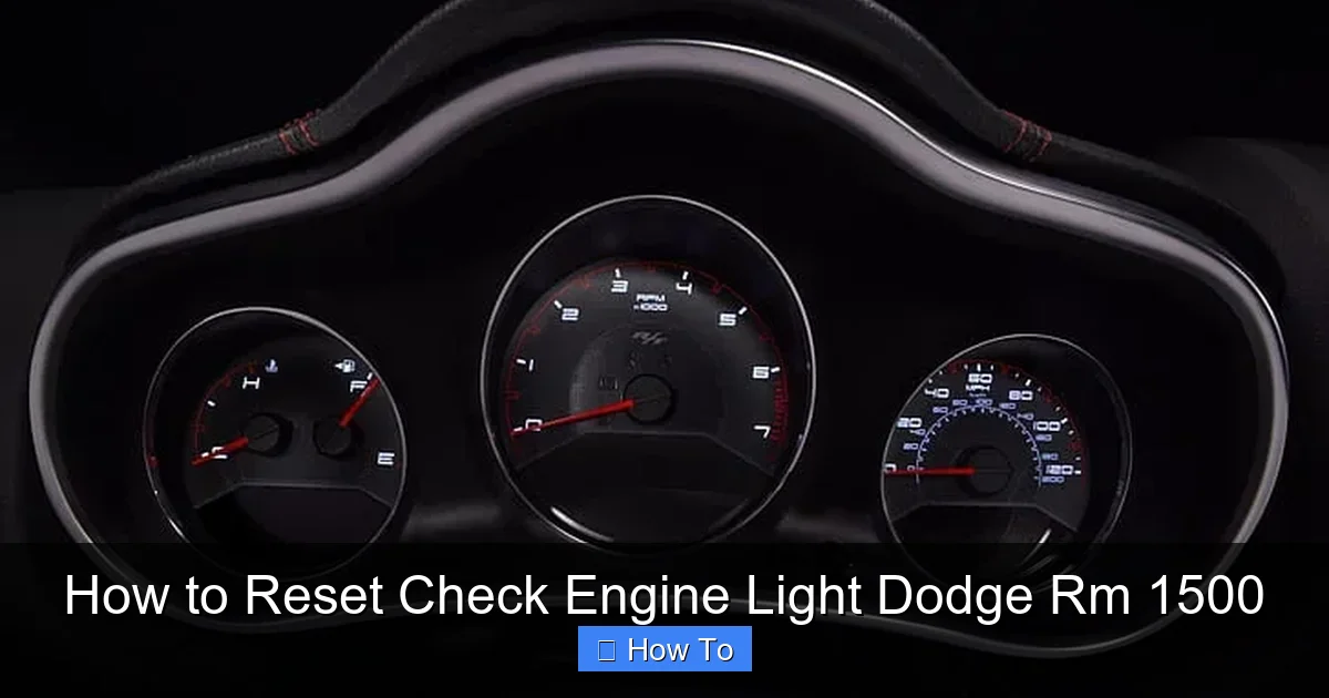 How to Reset Check Engine Light Dodge Rm 1500