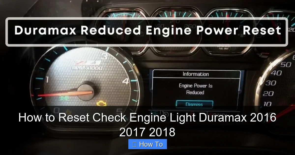 How to Reset Check Engine Light Duramax 2016 2017 2018